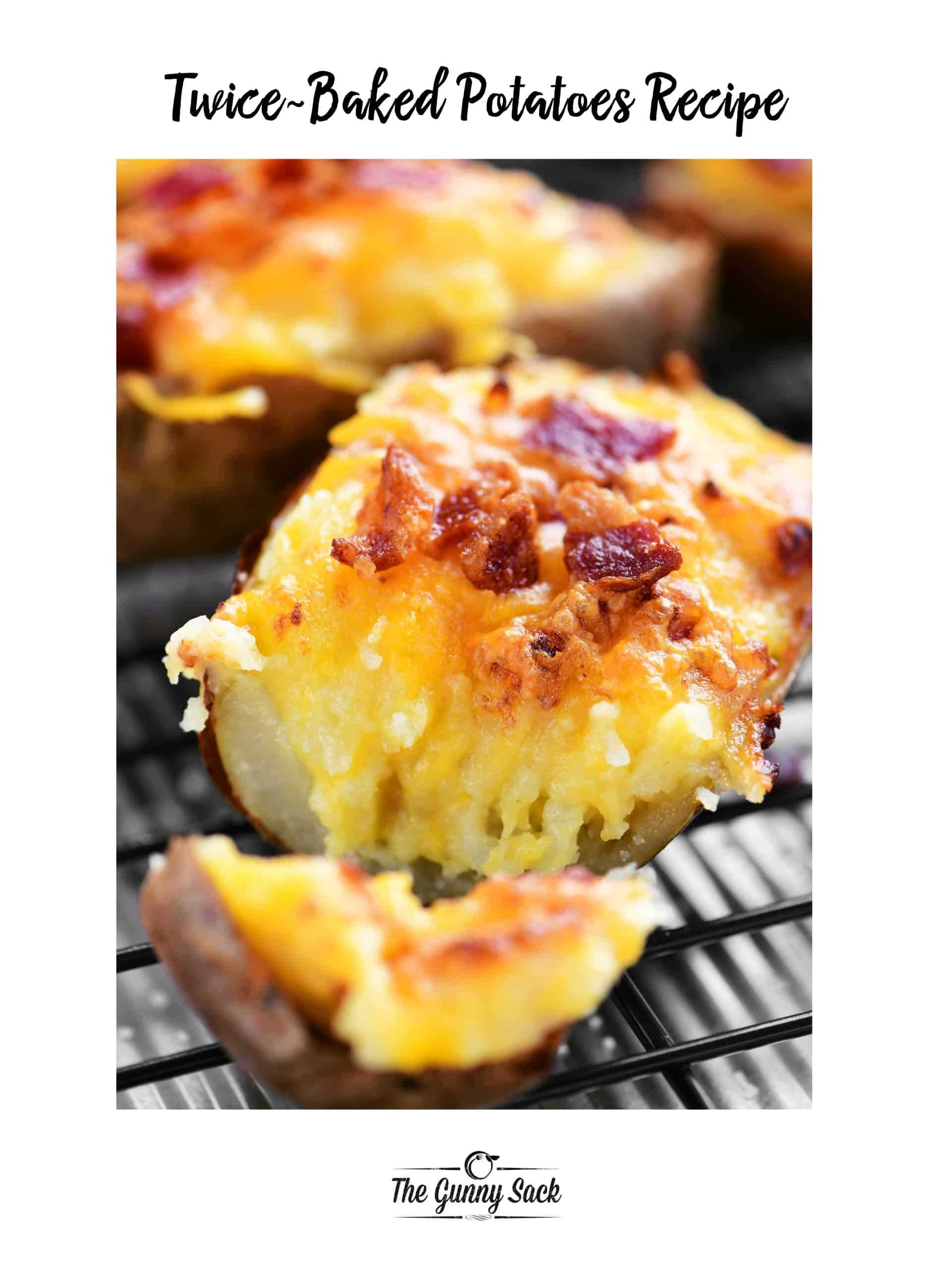 Twice Baked Potatoes Recipe - The Gunny Sack